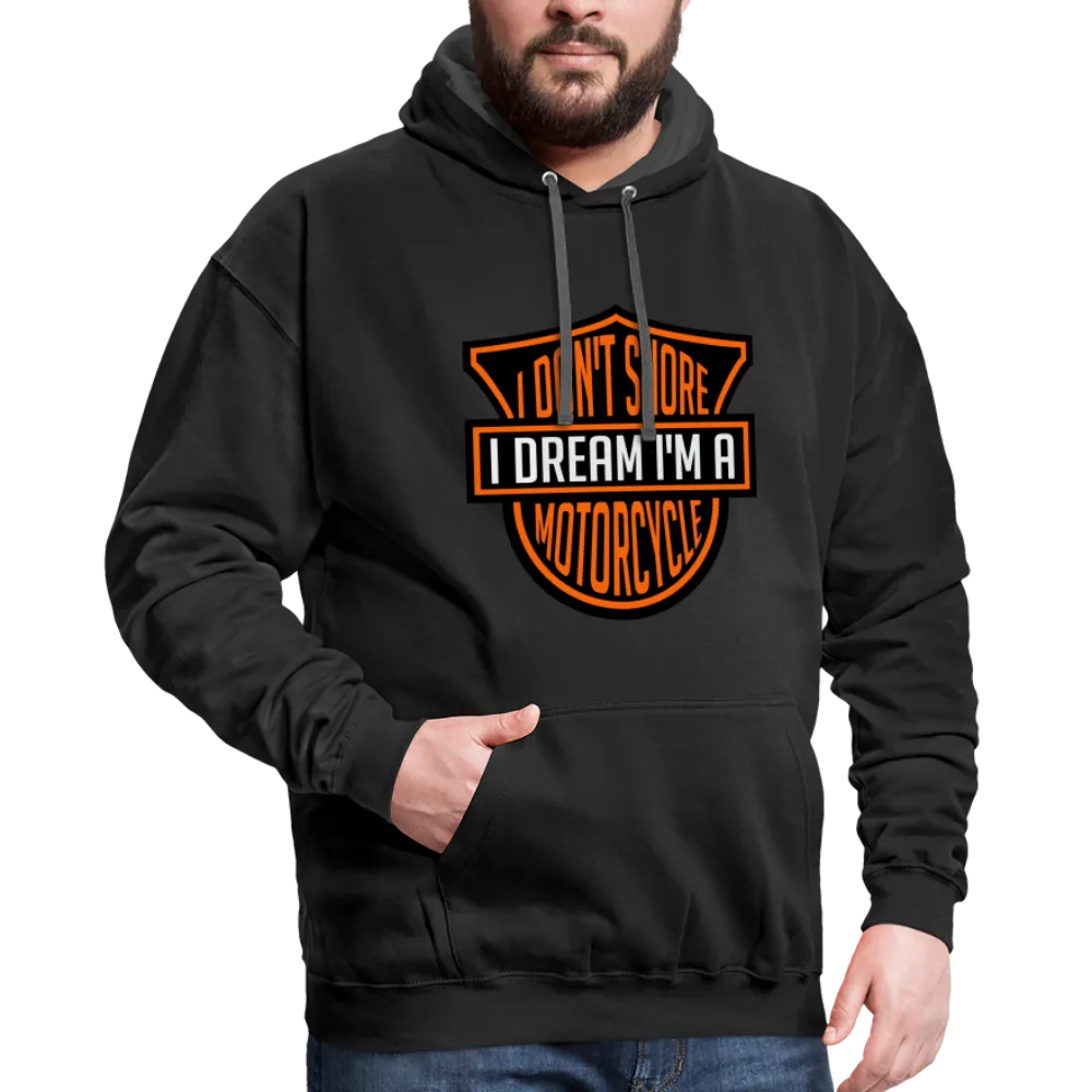 I Don't Snore I Dream I'm A Motorcycle Hoodie