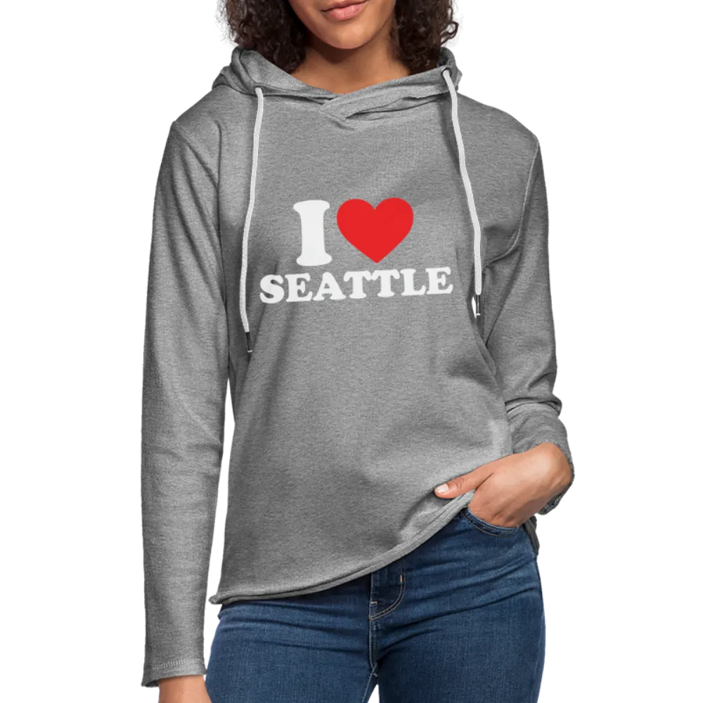I Heart Seattle Lightweight Terry Hoodie
